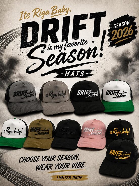 RIGA BABY AND DRIFT IS MY FAVORITE SEASON CAP- 2026 EDITION